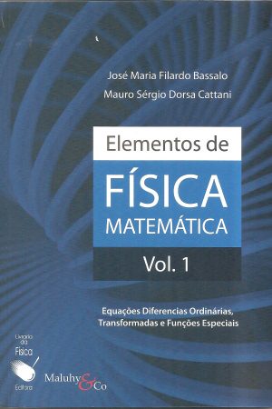 Elementos de Física Matemática – vol. 1