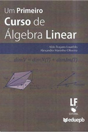 Um Primeiro Curso de Álgebra Linear últimos exemplares