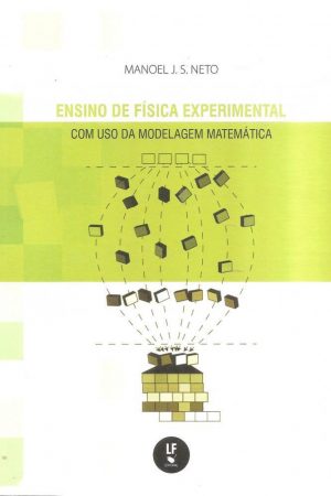 Ensino de Física Experimental com uso da modelagem matemática