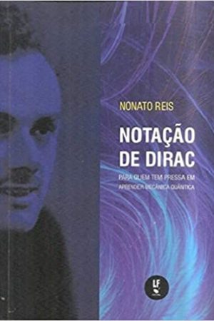 Notação de Dirac para quem tem pressa em aprender mecânica quântica